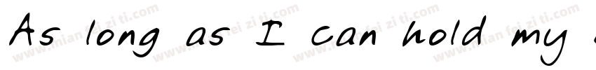 As long as I can hold my breath字体转换